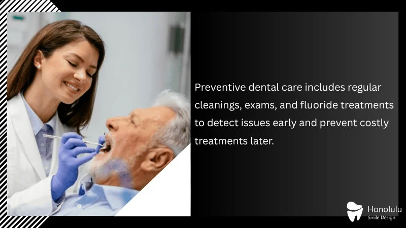 Preventive Dental Care Cleanings, Exams, and Fluoride Treatments